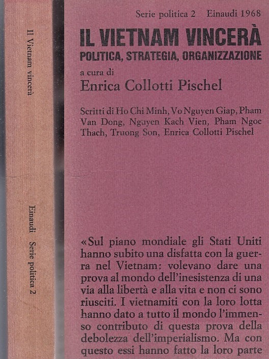 LS- IL VIETNAM VINCERA' - COLOTTI PISCHEL - EINAUDI - POLITICA -- 1968- B- XFS62