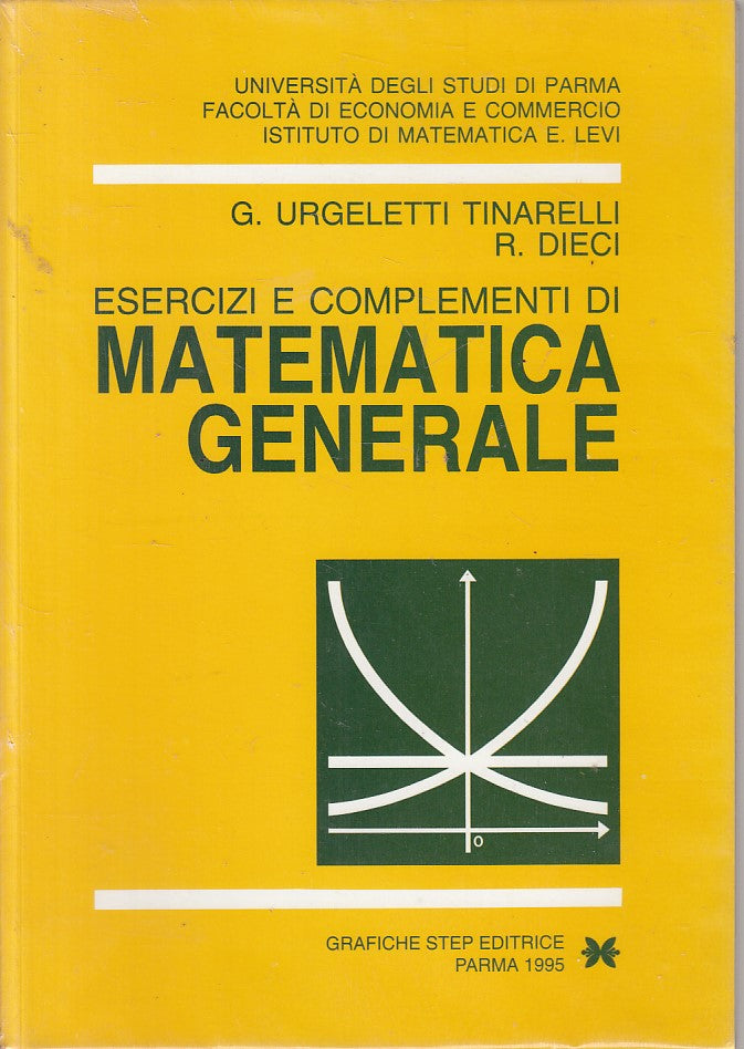 LZ- ESERCIZI E COMPLEMENTI MATEMATICA GENERALE -- PARMA --- 1995 - BS - ZFS648