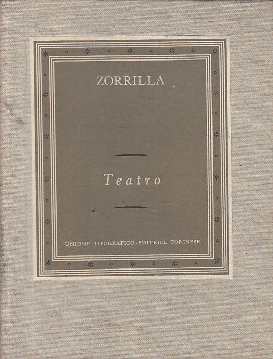 TEATRO TRADITORE DON GIOVANNI- ZORRILLA - UTET --- 1974 - C - ZFS626