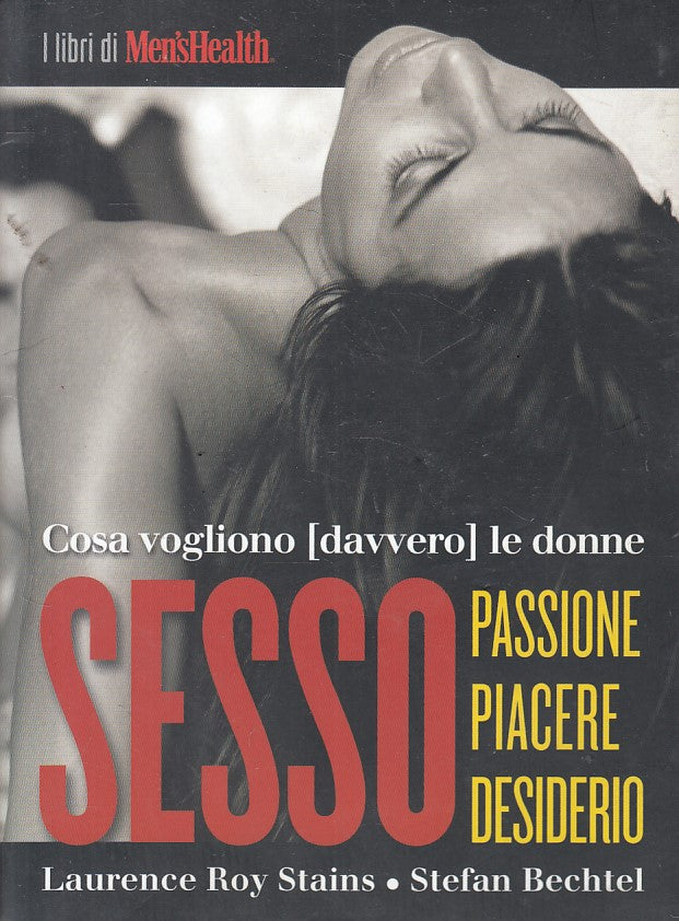 LS- SESSO PASSIONE PIACERE DESIDERIO -- MONDADORI RODALE --- 2000 - B - ZFS147