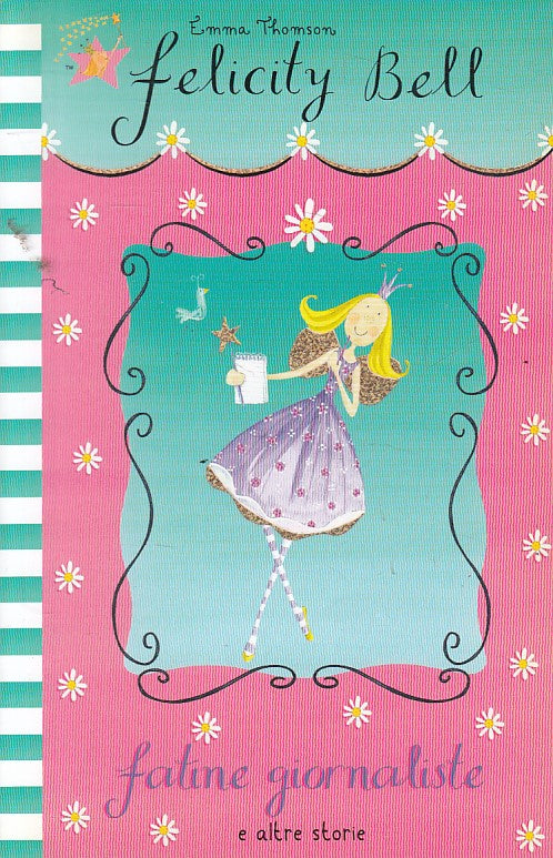 LN- FELICITY BELL N.2 FATINE GIORNALISTE - THOMSON - EMME --- 2006 - B - ZFS147