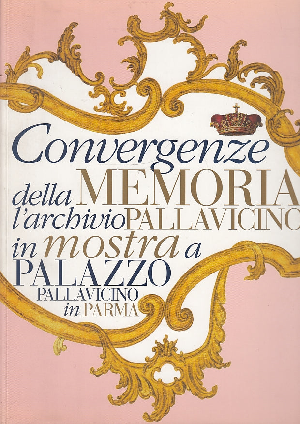 LT- CONVERGENZE MEMORIA ARCHIVIO PALLAVICINO MOSTRA PARMA----- 1996- B-WPR319