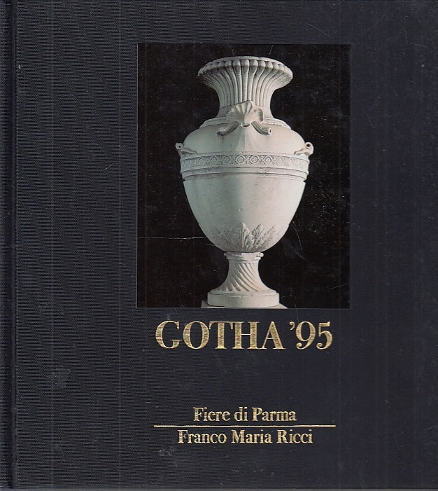 LT- GOTHA '95 CATALOGO FIERE DI PARMA-- FRANCO MARIA RICCI FMR--- 1995- C-ZFS514