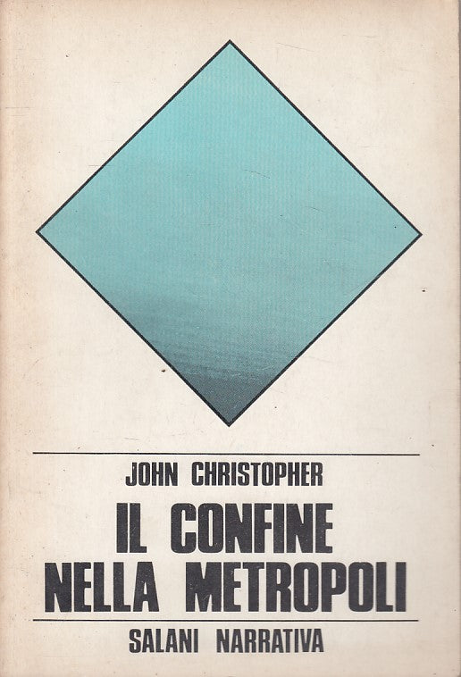 LN- IL CONFINE NELLA METROPOLI - CHRISTOPHER - SALANI --- 1977 - B - ZFS4