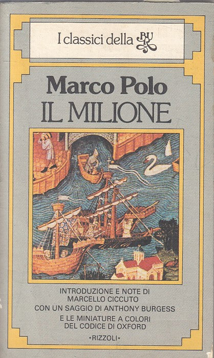 LS- IL MILIONE - MARCO POLO - RIZZOLI - CLASSICI - 1a ED. - 1981 - B - ZFS4