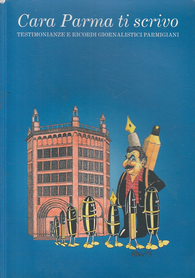 LS- CARA PARMA TI SCRIVO TESTIMONIANZE RICORDI -- PARMA --- 1993 - B - ZFS10