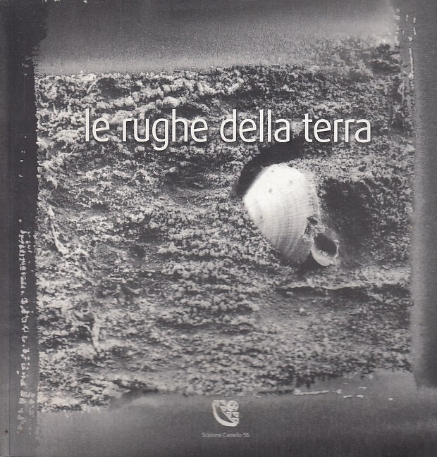 LZ- LE RUGHE DELLA TERRA-- CIRCOLO CULTURALE SCIPIONE CASTELLO--- 2004- B-YFS679