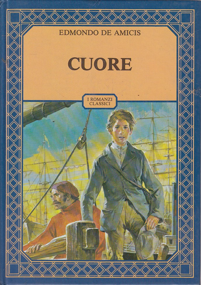 LN- CUORE - EDMONDO DE AMICIS - ACCADEMIA - ROMANZI CLASSICI -- 1982 - C - RGZ
