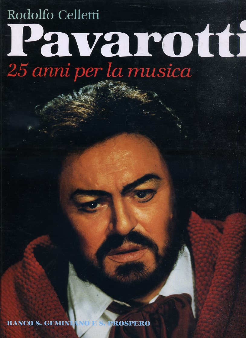 LS- PAVAROTTI 25 ANNI PER LA MUSICA - CELLETTI- S. GEMINIANO--- 1986- CS- YFS689