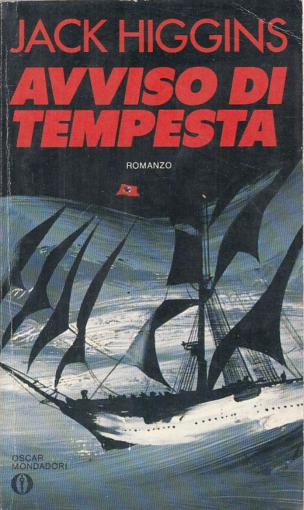 LN- AVVISO DI TEMPESTA - HIGGINS - MONDADORI -- 1a ED. - 1982 - B - YFS381