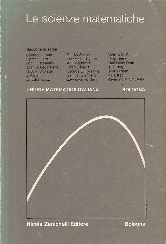 LS- LE SCIENZE MATIMATICHE RACCOLTA SAGGI - ZANICHELLI UMI---- 1973 - B - YFS408