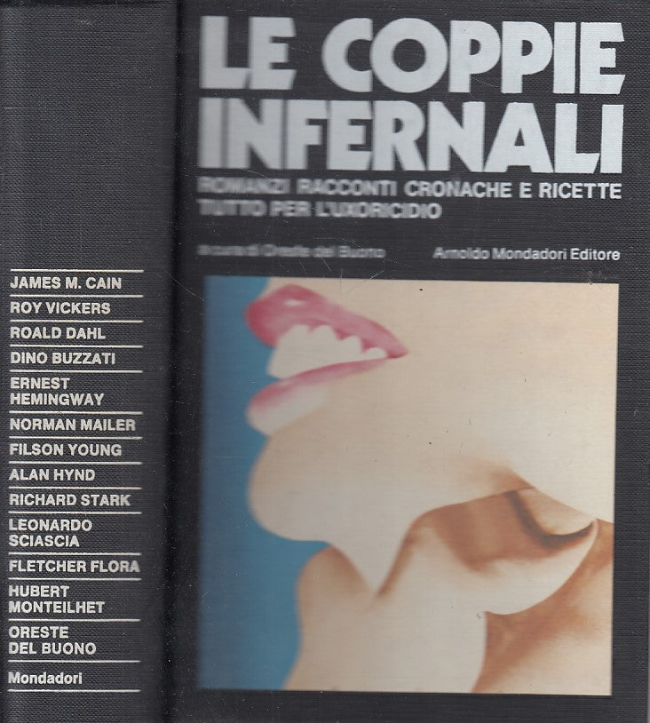 LN- LE COPPIE INFERNALI L'UXORICIDIO - DEL BUONO - MONDADORI --- 1972 - C - ZFS3