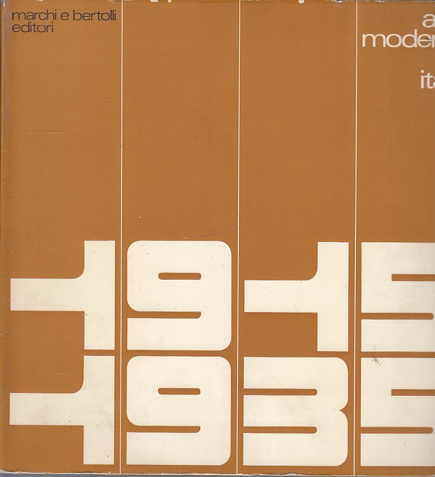 LT- ARTE MODERNA IN ITALIA CATALOGO MOSTRA-- MARCHI E BERTOLI--- 1967- B- YFS698