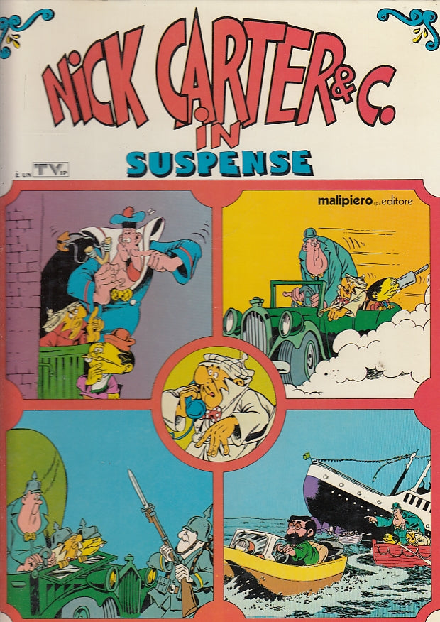 FV- NICK CARTER & C. IN SUSPENSE - BONVI - MALIPIERO - 1978 - C- YFS237