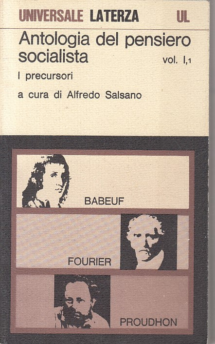 LS- ANTOLOGIA PENSIERO SOCIALISTA VOL.1 PRECURSORI-- LATERZA--- 1979- B - ZFS293