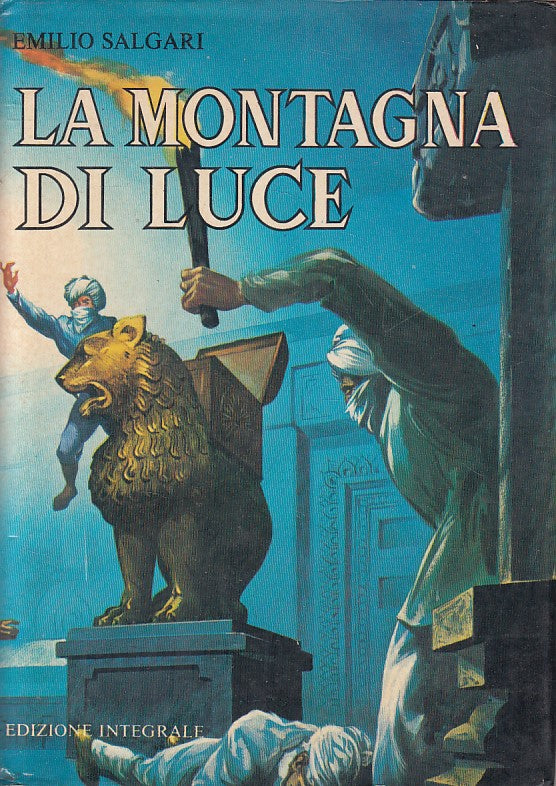 LN- LA MONTAGNA DI LUCE - EMILIO SALGARI - VALLARDI --- 1974 - CS - ZFS11