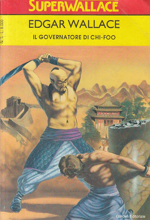 LN- SUPERWALLACE 5 GOVERNATORE DI CHI FOO - WALLACE- GARDEN --- 1992 - B - ZFS11