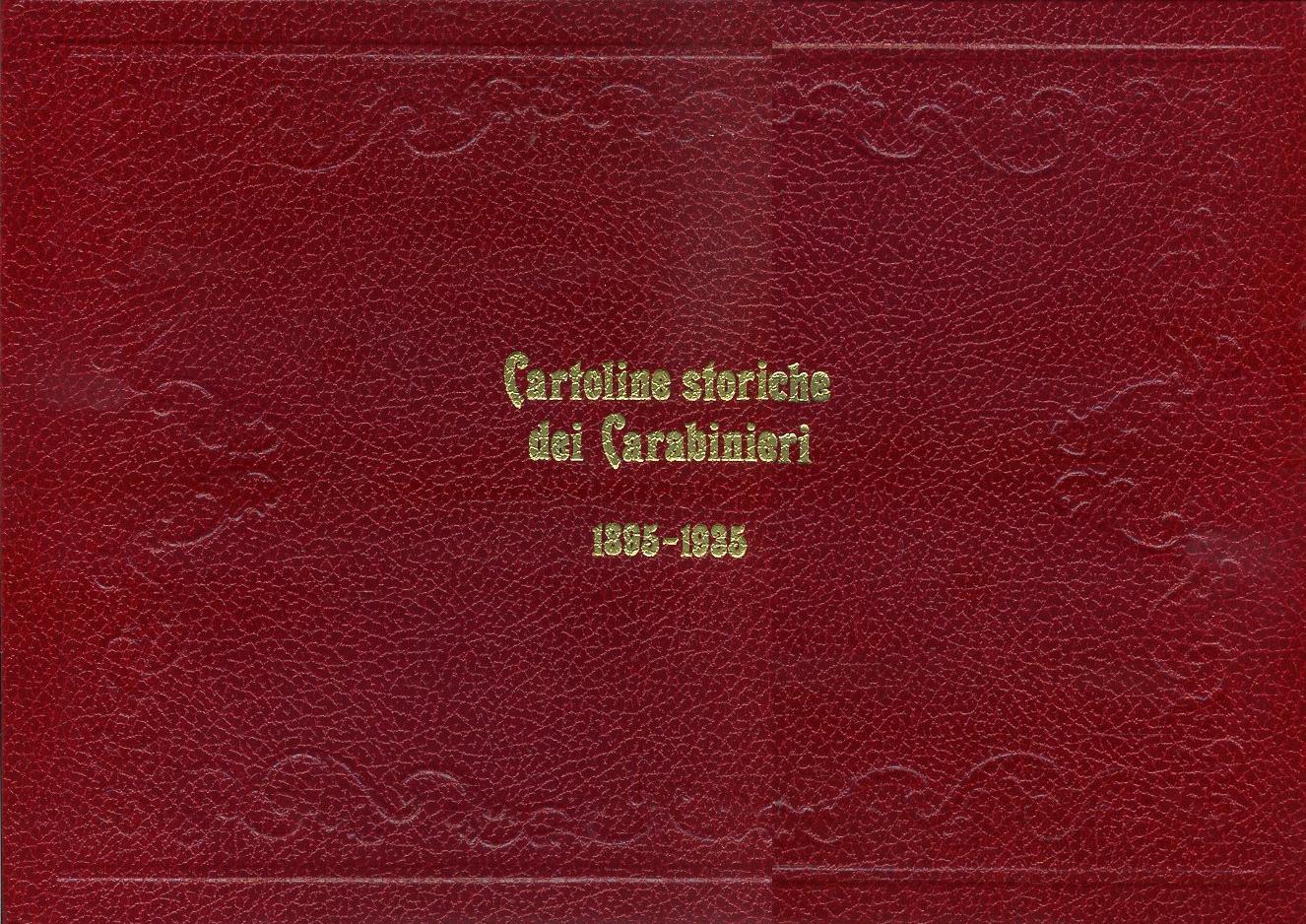 LZ- CARTOLINE STORICHE DEI CARABINIERI 1895/1935 -- COMANDO --- 1985- C- XFS64