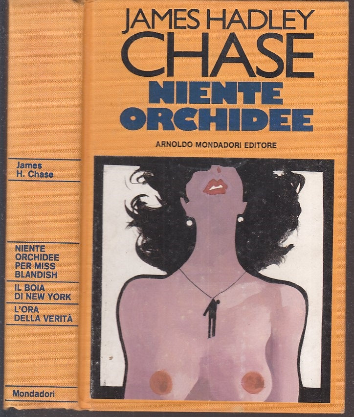 LG- NIENTE ORCHIDEE - HADLEY CHASE -MONDADORI - OMNIBUS GIALLI -- 1990- C- XFS28