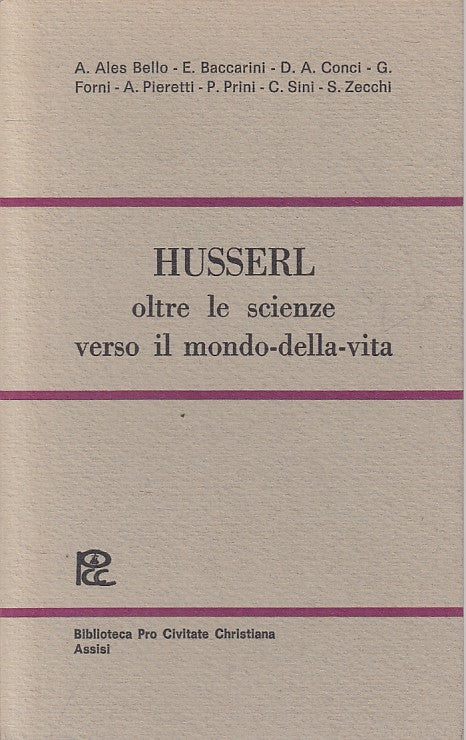 LS- HUSSERL OLTRE LE SCIENZE VERSO MONDO DELLA VITA-- ASSISI --- 1987 - B - ZFS9