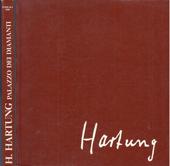 LT- HANS HARTUNG CATALOGO MOSTRA PALAZZO DIAMANTI ----- 1988 - B - YFS554