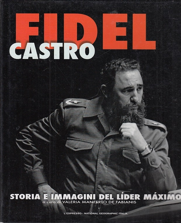 LS- FIDEL CASTRO STORIA E IMMAGINI LIDER MAXIMO-- L'ESPRESSO--- 2008- CS- YFS139