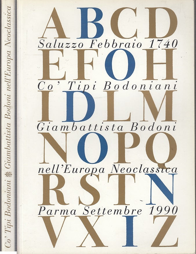 LT- GIAMBATTISTA BODONI NELL'EUROPA NEOCLASSICA 250° NASCITA ----- 1990- B- WPR