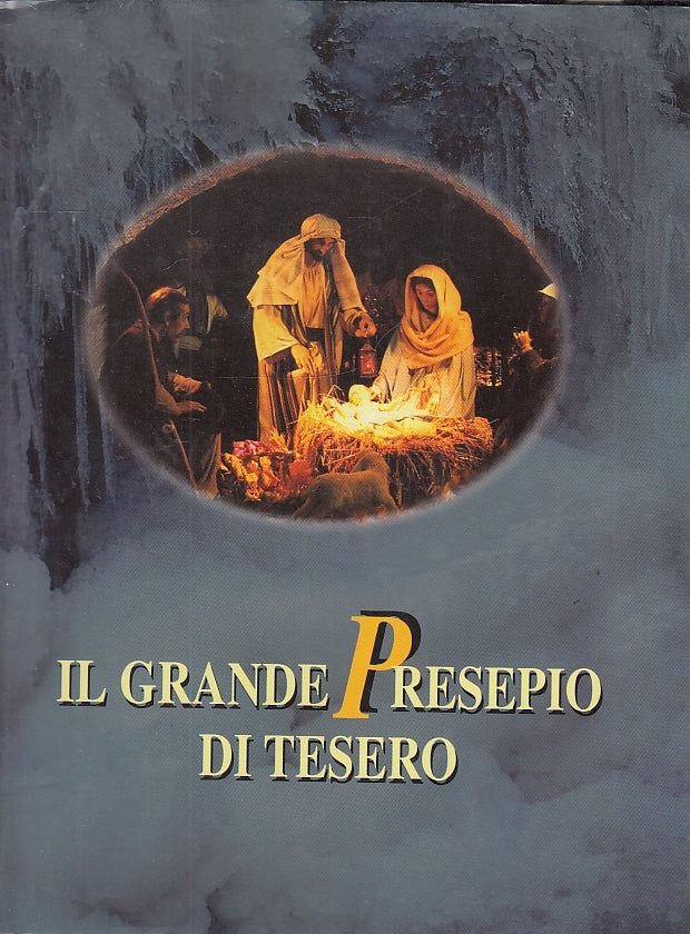 LZ- IL GRANDE PRESEPIO DI TESERO -- ASS. AMICI DEL PRESEPIO --- 1995- CS- YFS534
