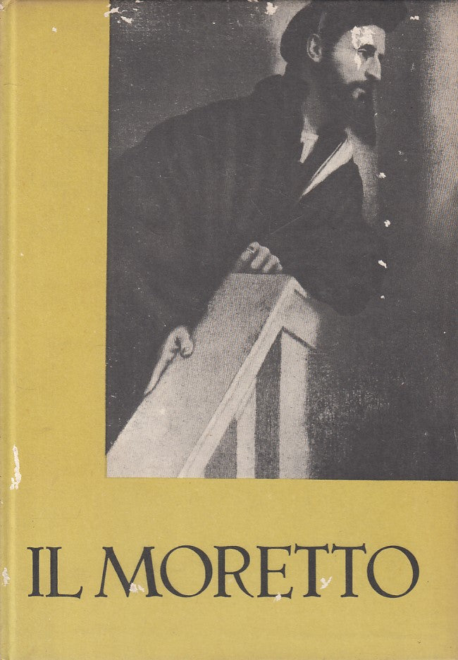 LN- IL MORETTO SCOPERTA GRANDE PITTORE- DE TONI - LA SCUOLA --- 1955 - C - ZFS18