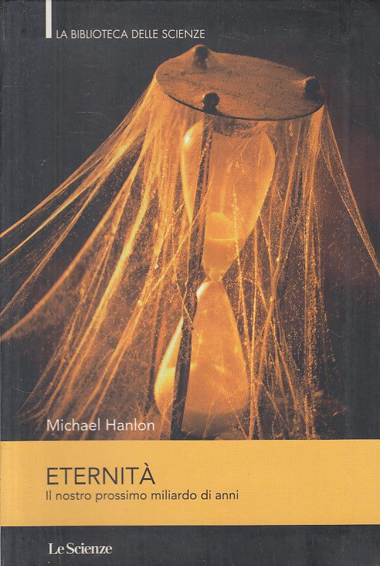 LZ- ETERNITA' PROSSIMO MILIARDO DI ANNI- HANLON- LE SCIENZE --- 2011 - B - ZFS18