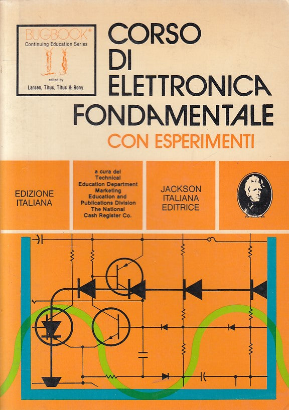 LZ- CORSO DI ELETTRONICA FONDAMENTALE ESPERIMENTI-- JACKSON--- 1979 - B - YFS409