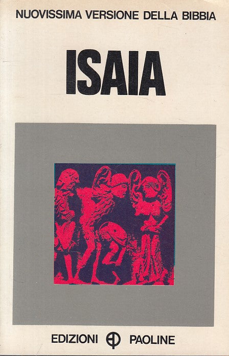 LS- ISAIA -- PAOLINE - NUOVISSIMA VERSIONE BIBBIA -- 1974 - B - YFS665