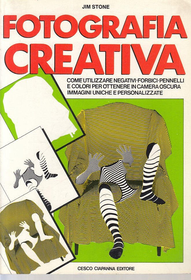 LZ- FOTOGRAFIA CREATIVA - JIM STONE - CIAPANNA --- 1983 - B - YFS421