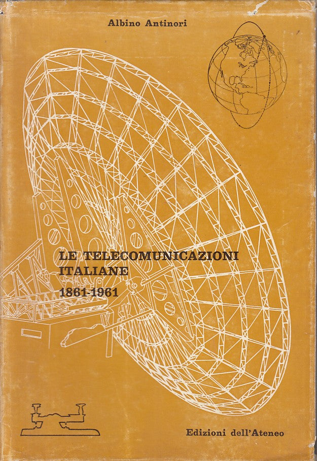 LS- LE TELECOMUNICAZIONI ITALIANE 1861/1961 -- DELL'ATENEO--- 1963 - CS - ZFS410