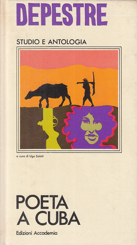 LN- POETA A CUBA STUDIO ANTOLOGIA - DEPESTRE - ACCADEMIA --- 1973 - C - ZFS410