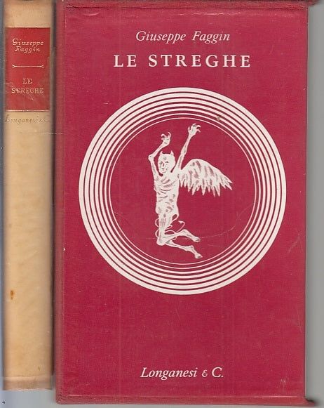 LZ- LE STREGHE - GIUSEPPE FAGGIN - LONGANESI - I MARMI -- 1959 - CS- XFS22
