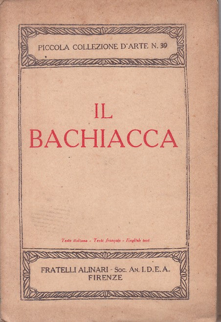 LS- IL BACHIACCA -- ALINARI FIRENZE - COLLEZIONE ARTE -- 1925 - BS - YFS564