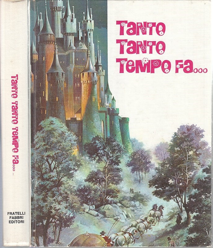 LB- TANTO TANTO TEMPO FA... - FRATELLI GRIMM - FABBRI --- 1974 - C- RGZ
