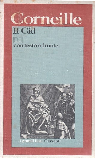 LN- IL CID SIGILLATO - CORNEILLE - GARZANTI - I GRANDI LIBRI -- 1986 - B - XFS36