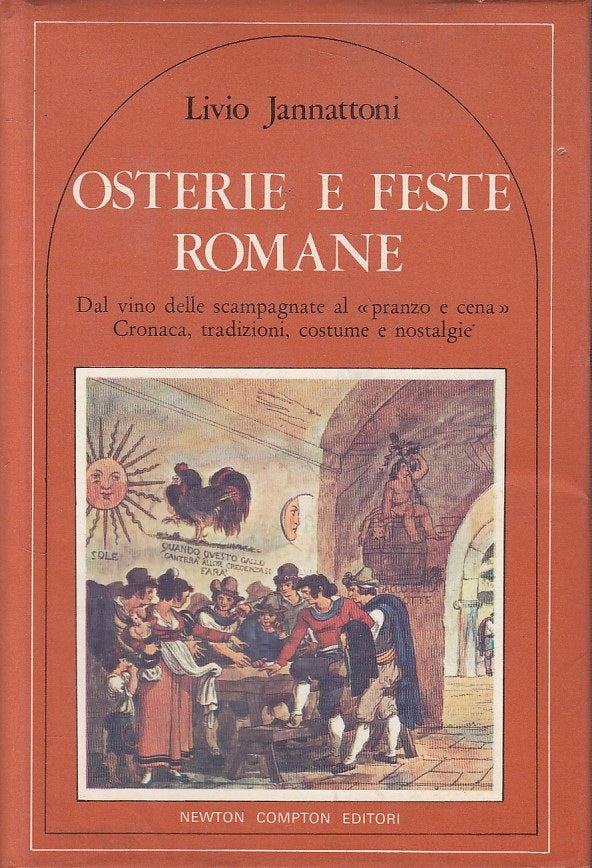 LS- OSTERIE E FESTE ROMANE - JANNATTONI - NEWTON --- 1977 - CS - ZFS14