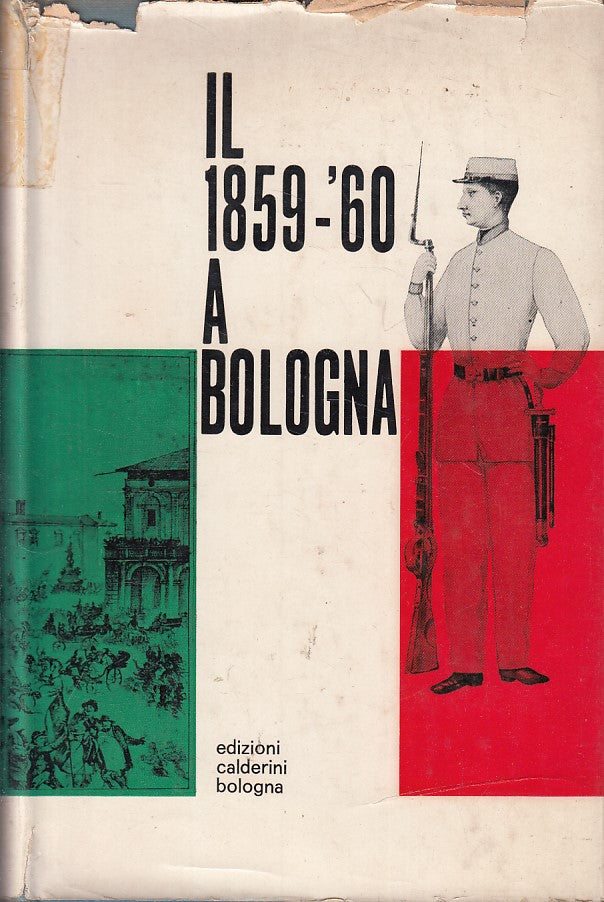 LS- IL 1856/60 A BOLOGNA - AA.VV. - CALDERINI --- 1961 - CS - ZFS13