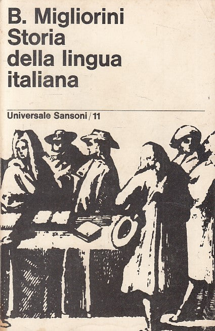 LS- STORIA DELLA LINGUA ITALIANA - MIGLIORINI - SANSONI --- 1966 - B - ZFS15
