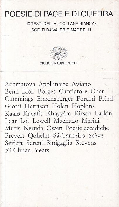 LN- POESIE DI PACE E DI GUERRA - AA.VV. - EINAUDI --- 2003 - B - ZFS15