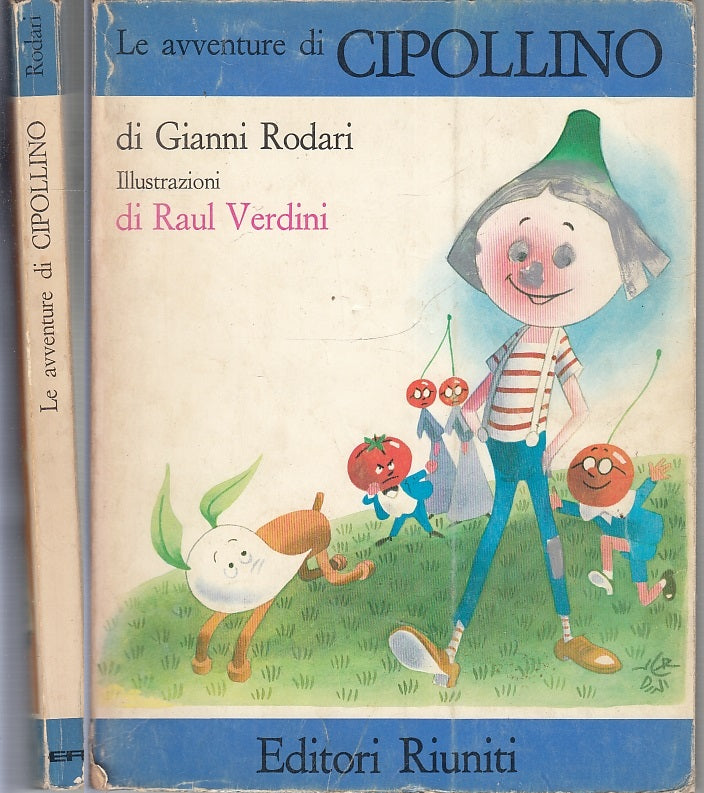 LB- LE AVVENTURE DI CIPOLLINO VERDINI - GIANNI RODARI- RIUNITI--- 1980- B- YFS75