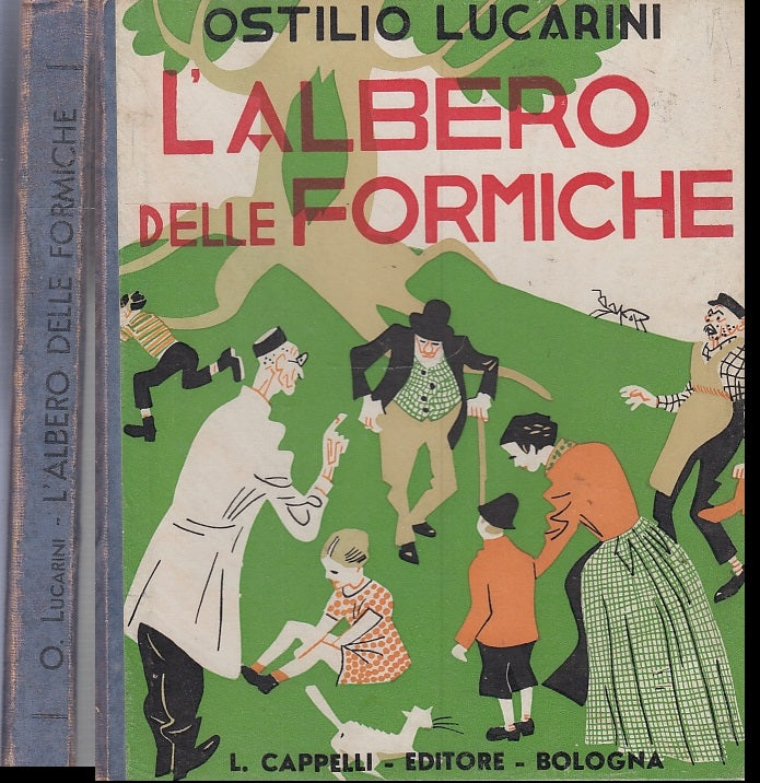 LB- L'ALBERO DELLE FORMICHE - OSTILIO LUCARINI - CAPPELLI--- 1943- C- XFS7