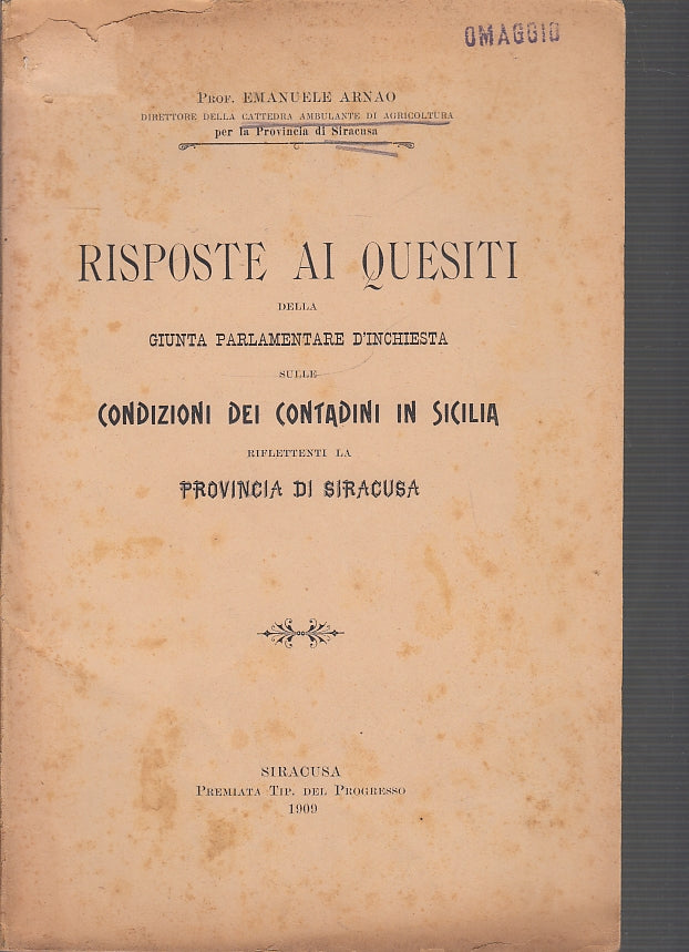 LH- INCHIESTA CONDIZIONI DEI CONTADINI IN SICILIA - ARNAO ---- 1909 - B - XFS46