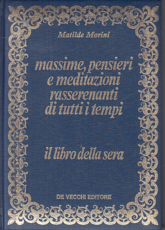 LS- MASSIME PENSIERI MEDITAZIONI - MORINI - DE VECCHI --- 1986 - C - YFS484