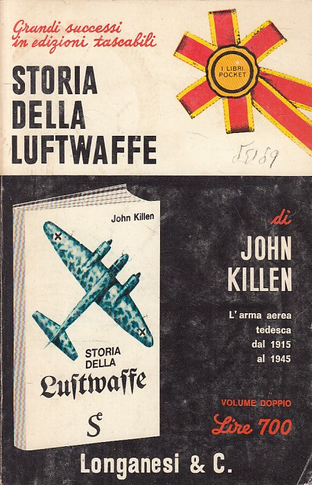 LS- STORIA DELLA LUFTWAFFE - JOHN KILLEN - LONGANESI --- 1971 - B - YFS481
