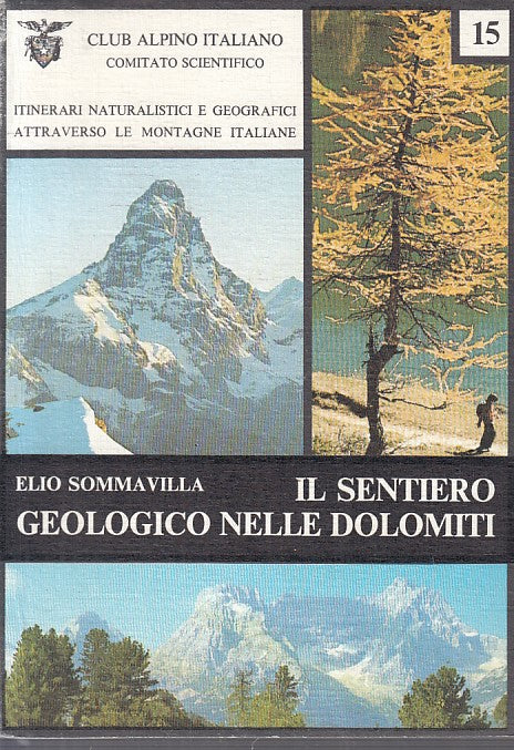 LV- SENTIERO GEOLOGICO DOLOMITI - SOMMAVILLA - CLUB ALPINO --- 1979 - B - YFS416