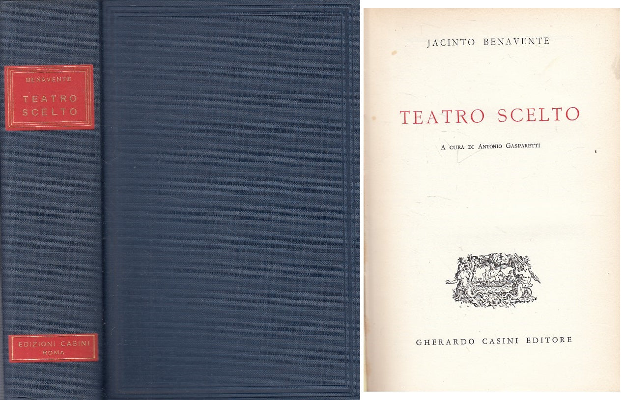 LN- TEATRO SCELTO - JACINTO BENAVENTE - CASINI --- 1967 - C - YFS402